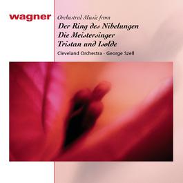 Wagner: Orchestral Music from Der Ring des Nibelungen, WWV 86, Die Meistersinger von Nürnberg, WWV 96 & Tristan und Isolde, WWV 90 1992 George Szell Wagner: Orchestral Music from Der Ring des Nibelungen, WWV 86, Die Meistersinger von Nürnberg, WWV 96 & Tristan und Isolde, WWV 90 1992 George Szell