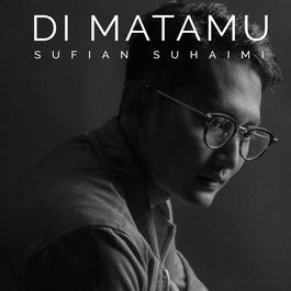 Di Matamu 2018 Sufian Suhaimi Di Matamu 2018 Sufian Suhaimi