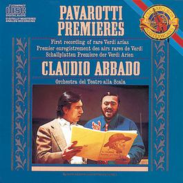 Pavarotti Sings Rare Verdi Arias 2013 Luciano Pavarotti; Orchestra Del Teatro Alla Scala; Claudio Abbado Pavarotti Sings Rare Verdi Arias 2013 Luciano Pavarotti; Orchestra Del Teatro Alla Scala; Claudio Abbado