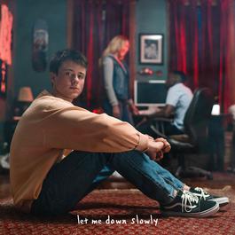 Let Me Down Slowly 2018 Alec Benjamin Let Me Down Slowly 2018 Alec Benjamin