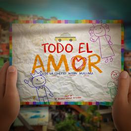Todo El Amor (feat. Maluma & Wisin) 2018 De La Ghetto; Maluma; Wisin Todo El Amor (feat. Maluma & Wisin) 2018 De La Ghetto; Maluma; Wisin