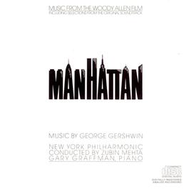 Manhattan: Original Motion Picture Soundtrack 1987 Zubin Mehta; New York Philharmonic Manhattan: Original Motion Picture Soundtrack 1987 Zubin Mehta; New York Philharmonic
