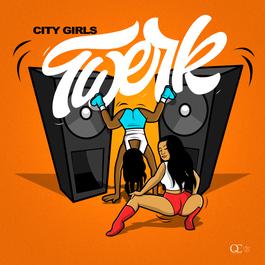 Twerk 2018 City Girls Twerk 2018 City Girls