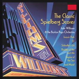 Williams on Williams (The Classic Spielberg Scores) 1993 John Williams Williams on Williams (The Classic Spielberg Scores) 1993 John Williams