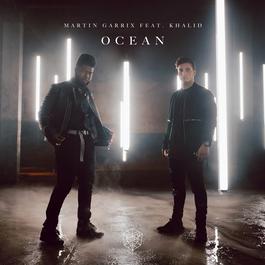 Ocean 2018 Martin Garrix; Khalid Ocean 2018 Martin Garrix; Khalid