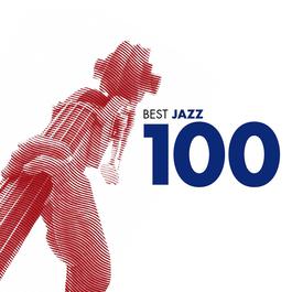 Best Jazz 100 2006 Various Artists Best Jazz 100 2006 Various Artists