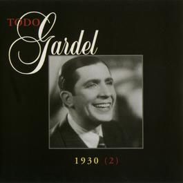 La Historia Completa De Carlos Gardel - Volumen 15 2001 Carlos Gardel La Historia Completa De Carlos Gardel - Volumen 15 2001 Carlos Gardel