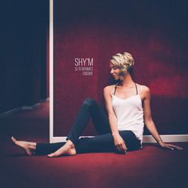 Si tu m'aimes encore 2017 Shy'm Si tu m'aimes encore 2017 Shy'm