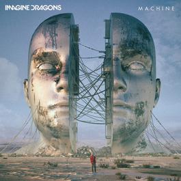 Machine 2018 Imagine Dragons Machine 2018 Imagine Dragons