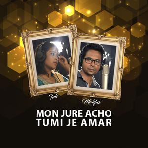 Listen to Mon Jure Acho Tumi Je Amar song with lyrics from Mahfuz