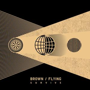 Album Survive from Brown Flying