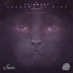 Album Shadows of Mine EP from Fairmont