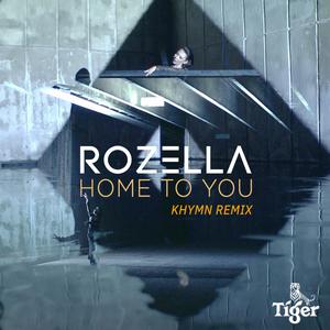 Album Home to You (KHYMN Remix) from Rozella