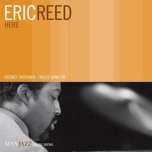 Album Here from Eric Reed