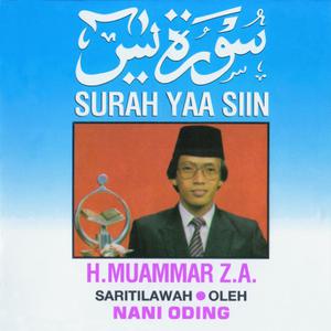 Listen to Yaasiin (12-14) Feat. Nani Oding song with lyrics from H. Muammar ZA