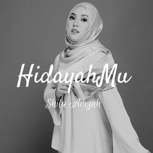 Listen to HidayahMu song with lyrics from Shila Amzah