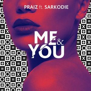 Album Me and You from Praiz