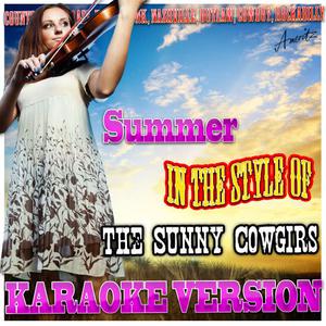 Summer (In the Style of The Sunny Cowgirls) (Karaoke ...