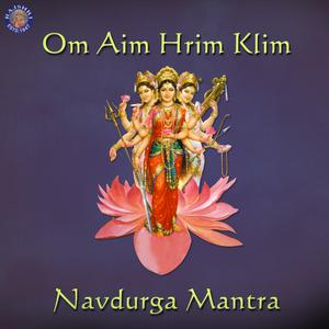 Om Aim Hrim Klim - Navdurga Mantra