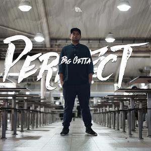 Album Perfect from Big Getta