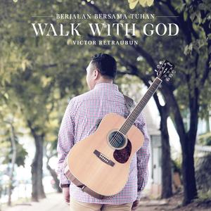 Album Berjalan Bersama Tuhan (Walk With God) from Victor Retraubun