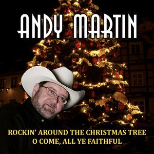 Album Rockin' Around the Christmas Tree / O Come, All Ye Faithful from Andy Martin