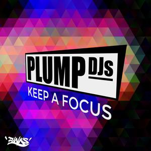 Album Keep a Focus from Plump Djs