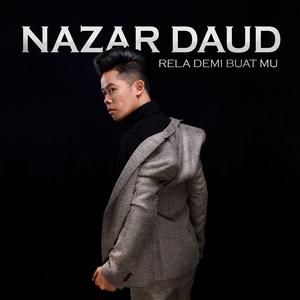 Listen to Rela Demi Buat MU song with lyrics from Nazar Daud