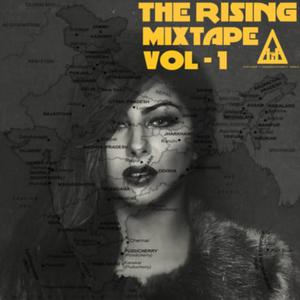 Album The Rising Mixtape, Vol. 1 from Hard Kaur
