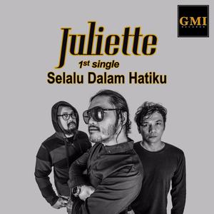 Listen to Selalu Dalam Hatiku song with lyrics from Juliette