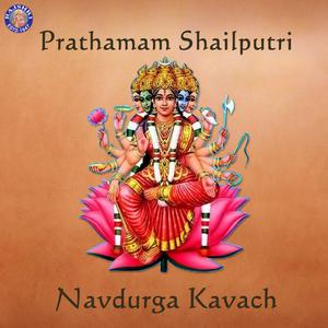 Prathamam Shailputri - Navdurga Kavach