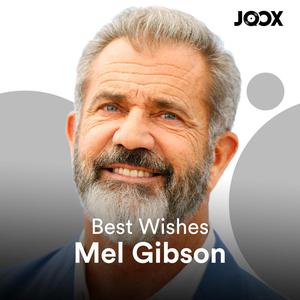 Best Wishes Mel Gibson