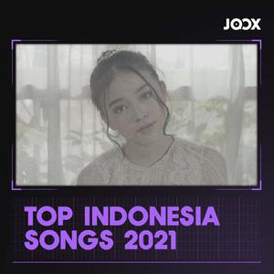 Top Indonesia Songs 2021