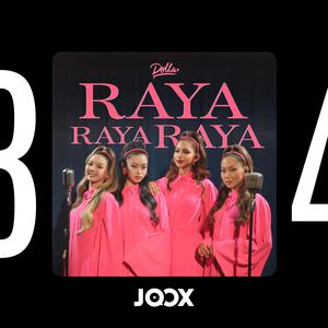 Updated Playlists DOLLA - Raya Raya Raya