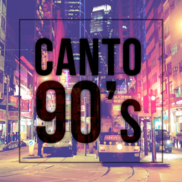 Canto 90's