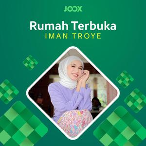 Rumah Terbuka Iman Troye