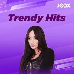 Updated Playlists Trendy Hits