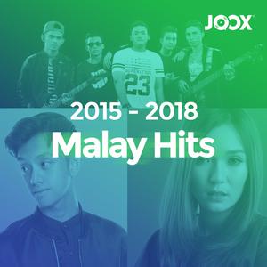 Malay Hits 2015 - 2018