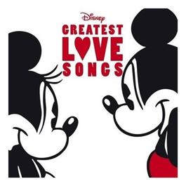 Disney Greatest Love Songs