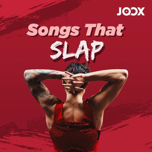 Updated Playlists Songs that Slap