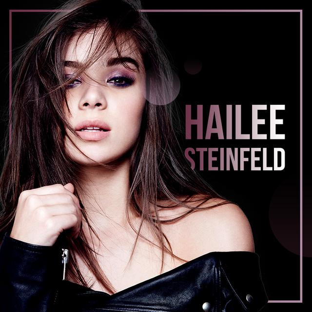hailee steinfeld songs playlist