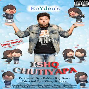 Royden的专辑Ishq Chutiyapa