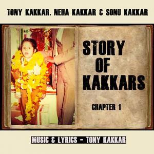 Tony Kakkar的专辑Story of Kakkars (Chapter 1)