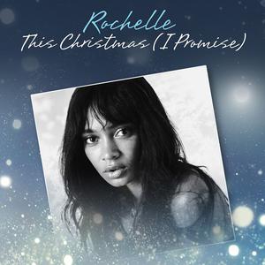 Rochelle的专辑This Christmas (I Promise)
