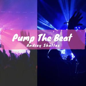 Pump the Beat