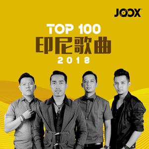 JOOX 2018 Top 100 印尼歌曲