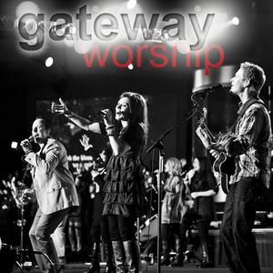 Gateway Worship 精选