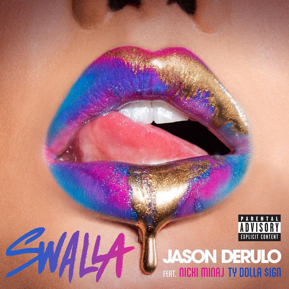 Swalla (feat. Nicki Minaj & Ty Dolla $ign) 2017 Jason Derulo; Nicki Minaj; Ty Dolla $ign Swalla (feat. Nicki Minaj & Ty Dolla $ign) 2017 Jason Derulo; Nicki Minaj; Ty Dolla $ign