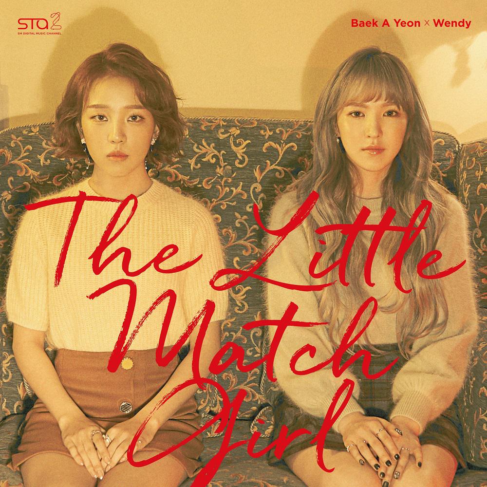 The Little Match Girl 2017 Baek A Yeon; WENDY (Red Velvet) The Little Match Girl 2017 Baek A Yeon; WENDY (Red Velvet)