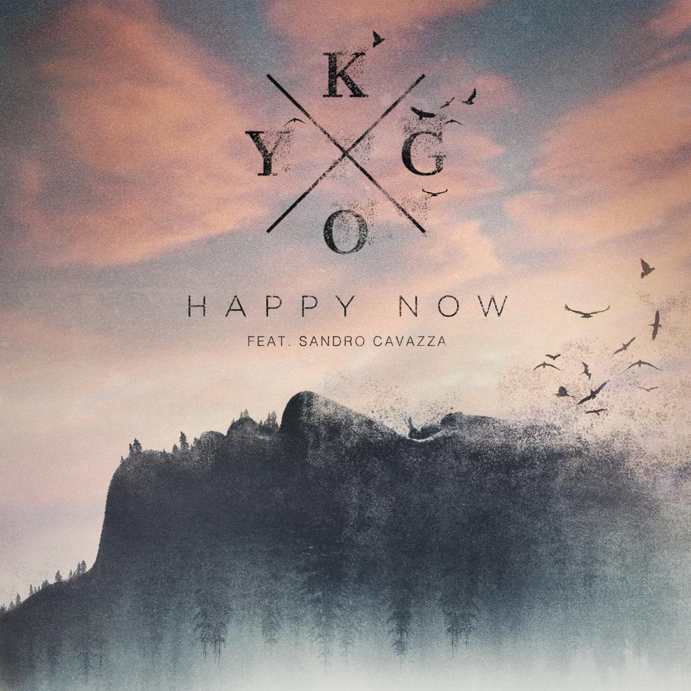 Happy Now 2018 Kygo; Sandro Cavazza Happy Now 2018 Kygo; Sandro Cavazza